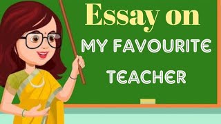 Essay on "My favourite teacher" #essay #english #paragraph #composition #grammar #learnenglish