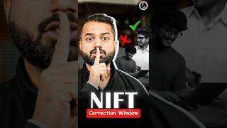 NIFT Application Form Correction Window Explained | Editable &amp; Non-Editable Details | Last Chance