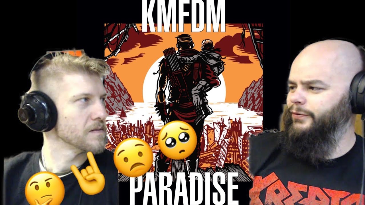 KMFDM - PARADISE π€π€π¨π¨ reaction KMFDM - PARADISE π€π€π¨π¨ reaction