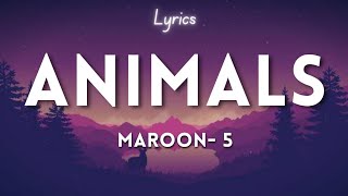 Maroon 5 - Animals (lyrics) #spaamusiclyrics chords