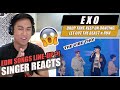 EXO - DROP THAT, KEEP ON DANCING, LET OUT THE BEAST &amp; RUN | SINGER REACTION