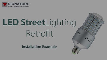 How to upgrade SON Street Lighting to LED using an LED Retrofit Lamp