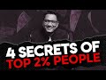 4 Secrets of TOP 2% People | ये तरीके कभी फेल नही होते ! Dr Ujjwal Patni #wealth