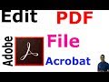 How to Easily Edit a PDF file using Adobe Acrobat Pro 10/11 !!