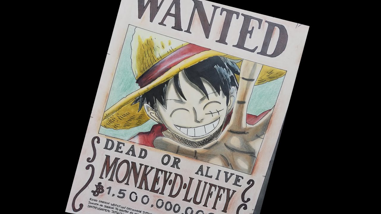 DESSIN de l'avis de recherche de Luffy One Piece 