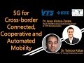 5g for crossborder connected cooperative and automated mobility by dr jesus alonsozarate