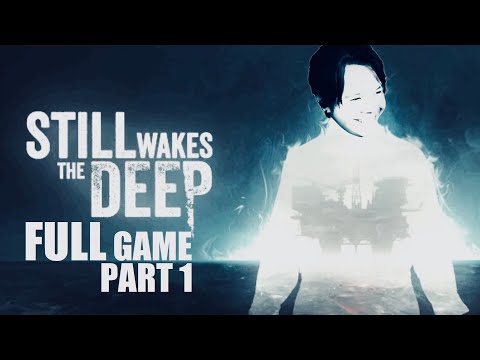 Still Wakes The Deep | Прохождение на русском языке | Часть 1