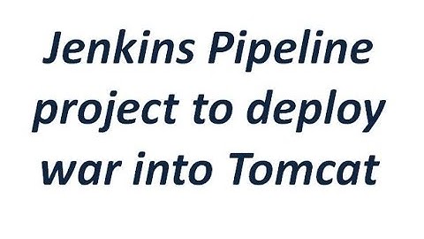 How to deploy war to tomcat using jenkins pipeline?