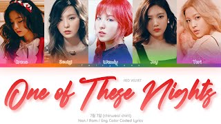 Red Velvet (레드벨벳) 7월 7일 (One of These Nights) Color Coded Lyrics (Han/Rom/Eng)