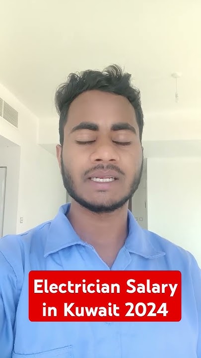 Electrician Salary In Kuwait 2024 job npsdubai ytshorts gulf electrician-salary-in-kuwait-2024-job-npsdubai-ytshorts-gulf