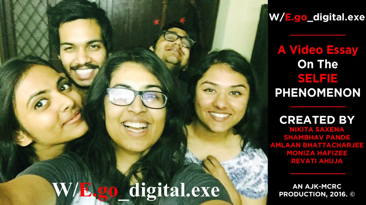 W/E.go_digital.exe || A Video Essay on the Selfie phenomenon - YouTube