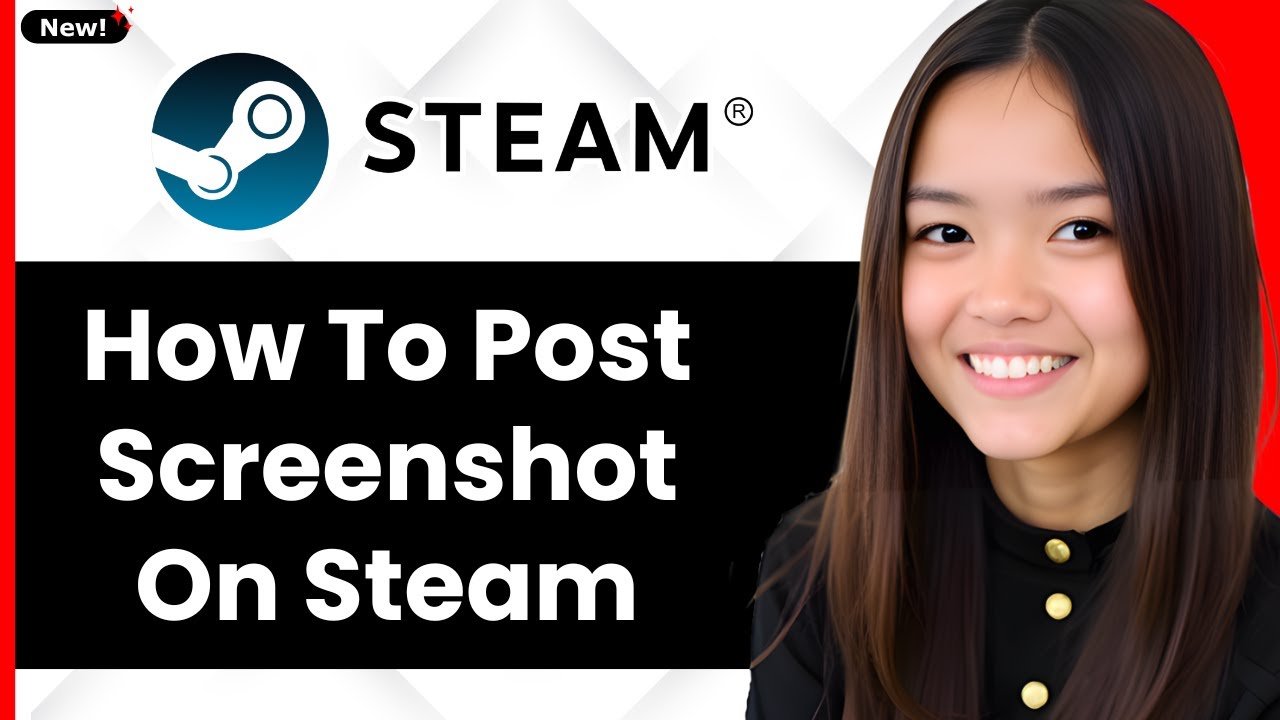 How To Post A Screenshot On Steam 2026 - Full Guide