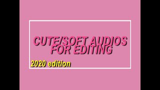 soft/cute audios for editing (soundcloud 2020 edition) screenshot 5