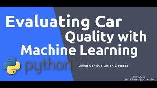 Evaluating Car Quality with Machine Learning in Python(Car Evaluation Dataset)