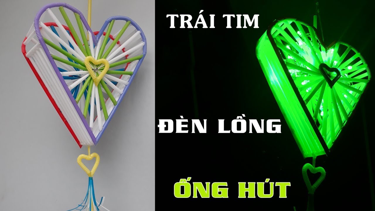 DIY Đèn trái tim - Hướng dẫn cách làm lòng đèn trung thu dễ hình trái tim bằng ống hút DIY Ống Hút