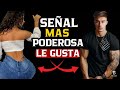 La señal más poderosa de que ya se gustan y nadie lo dice