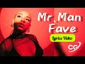 Mr. ♂️ Man By Fave Lyrics 📸 Video