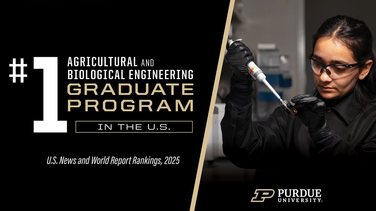 US News ranks Purdue's Agricultural and Biological Engineering #1 for 2025