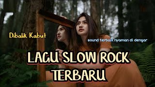 Slow Rock Terbaru 2026 | Dibalik Kabut – KSR BAND | Official Video