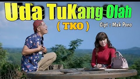 UDA TUKANG OLAH || Mak Pono & Piak Unyuik ( OFFICIAL MUSIC VIDEO )