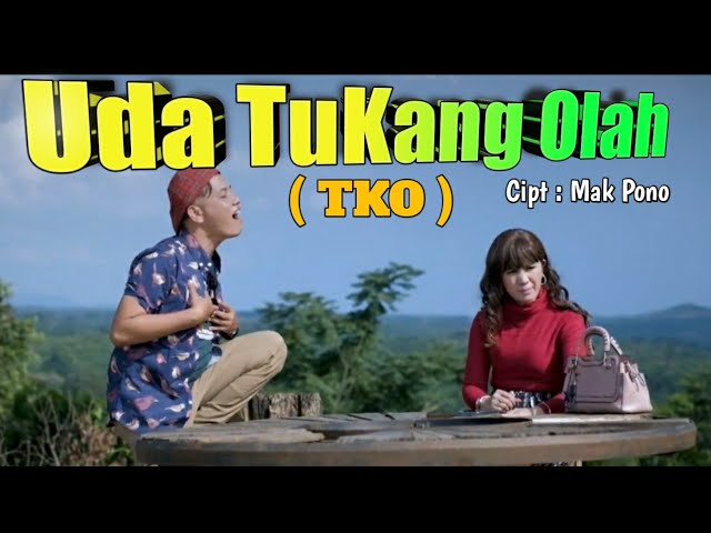 UDA TUKANG OLAH || Mak Pono & Piak Unyuik ( OFFICIAL MUSIC VIDEO ) class=