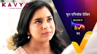 NEW! Kavya - Ek Jazbaa, Ek Junoon - Ep 134 | 28 Mar 2024 | Teaser