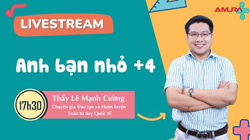 CÔNG THỨC ANH BẠN NHỎ | LÊ MẠNH CƯỜNG