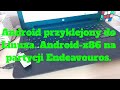 Android-x86 przyklejony  do EndeavourOS.☕️🍀