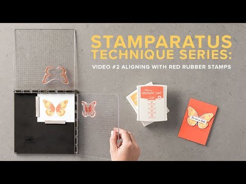 Stamparatus Technique Series: Video #2 Aligning with Red Rubber Stamps