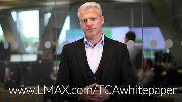 White paper offers new blueprint for TCA in global FX: www.lmax.com/TCAwhitepaper