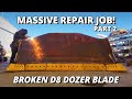 Massive Repair on BROKEN Bulldozer Blade | Part 2 | Drilling, Gouging &amp; Welding