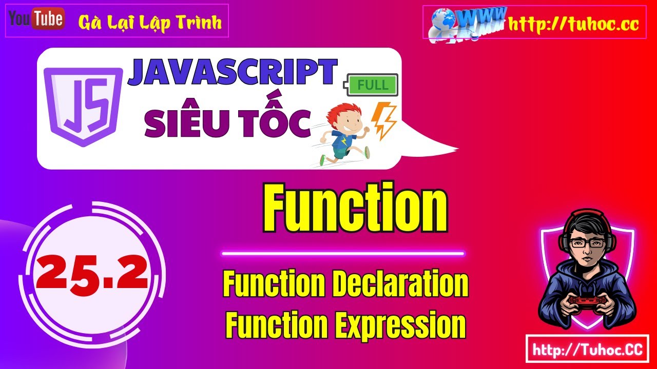 25.2 Các cách Khai báo Hàm trong JavaScript - Function Declaration vs Function Expression