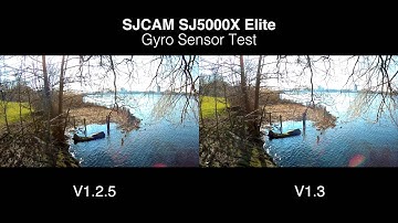 SJCAM SJ5000X Elite Gyro Sensor Test V1.2.5 vs. V1.3