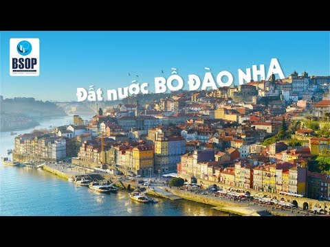 Video: Du lịch Bồ Đào Nha