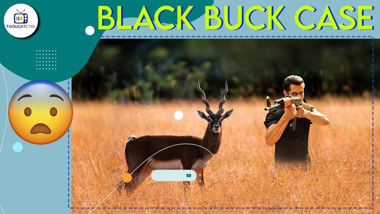 SALMAN KHAN BLACKBUCK POACHING CASE | 