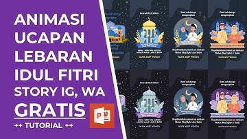 Animasi Ucapan Lebaran Idul Fitri (Versi 1) | Story WA, Facebook & Instagram | Powerpoint Template
