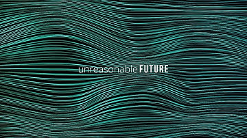 Unreasonable FUTURE | A Global Movement to Ensure Future Generations Thrive in the New Economy