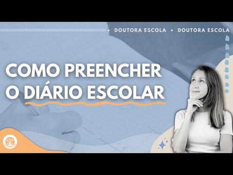 Vídeo: Regras Para Preencher Um Diário Escolar Sobre História Natural