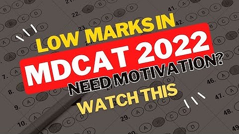 LOW SCORE IN MDCAT ? YOU