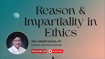 Ethics Series: Reason and Impartiality as Minimum Requirements for Morality