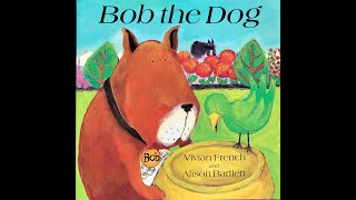 Bob the Dog - Give Us A Story!