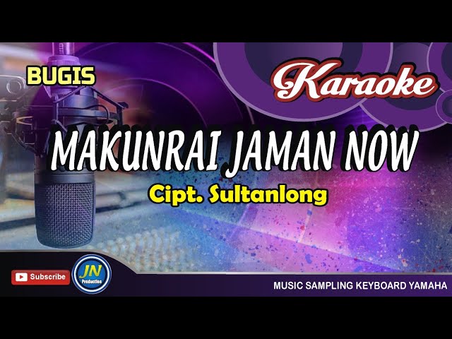 Makkunrai Jaman Now_Karaoke Bugis Terbaru_cipt. sultanlong class=