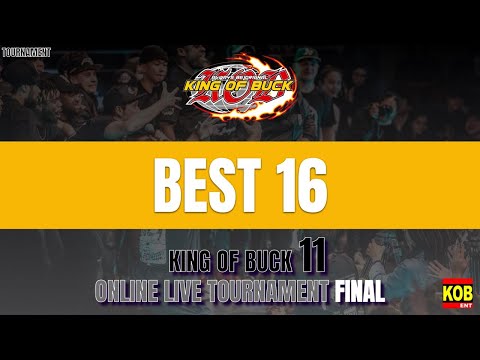 KING OF BUCK 11 ONLIVE LIVE TOURNAMENT BEST16【MENS:BEST18/BEST16】