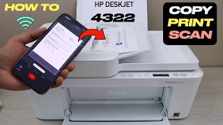HP DeskJet 4322 Scanning, Copying, Printing [Tutorial]