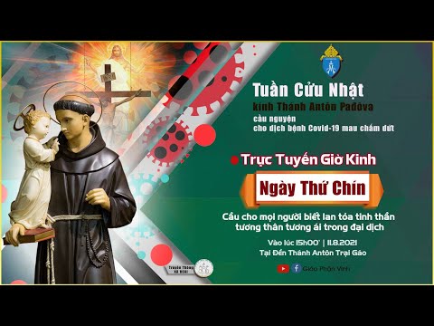 🔴TRỰC TUYẾN GIỜ KINH NGUYỆN | 15H00 | Ngày Thứ Chín - Tuần Cửu Nhật Kính Thánh Antôn Pađôva