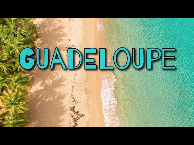 Guadeloupe, French Carribean (2020) 4K class=