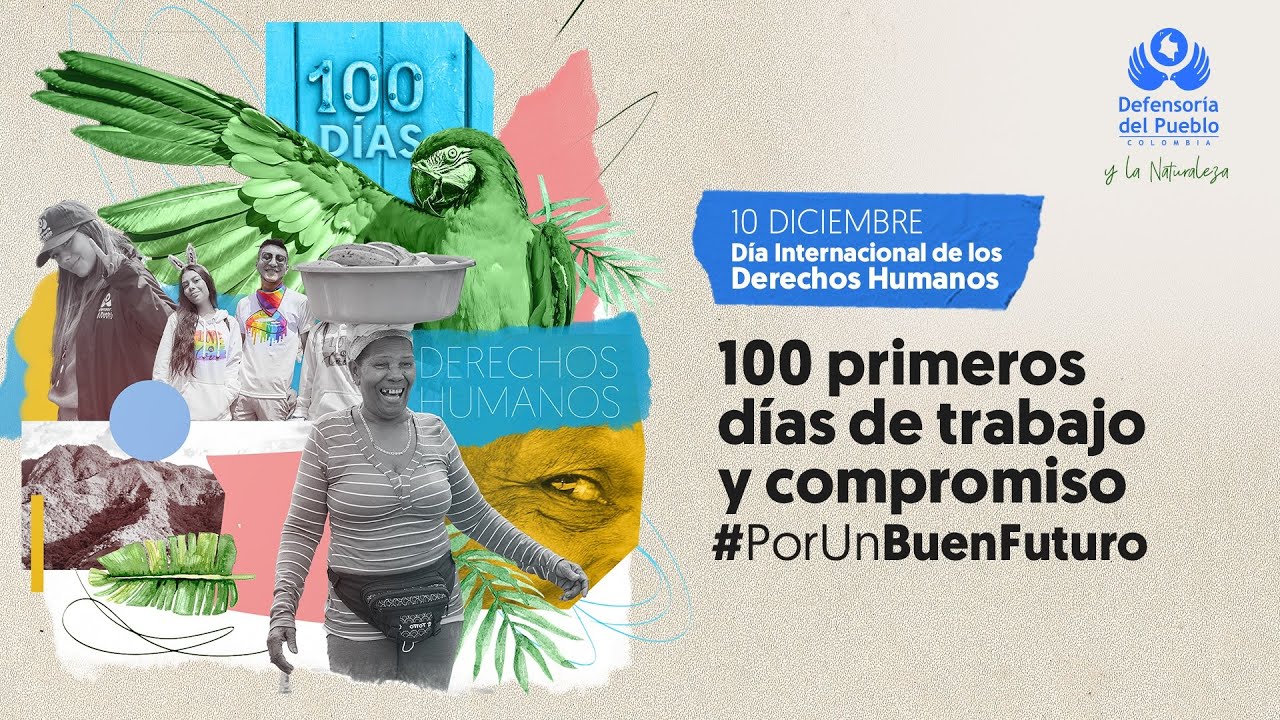 Día Internacional de los DD. HH. - 100 primeros días de trabajo y ...
