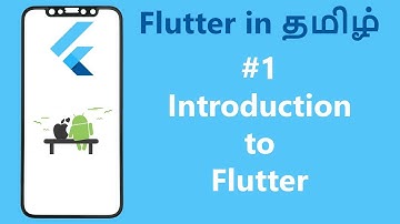 1.Introduction to Flutter | Flutter Tamil Tutorial | techashonline