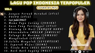 Download Lagu Playlist Pop Indonesia Terpopuler pada masanya Cover By PI7U  Vol 1  #musik #pop #popularsong #lagu MP3