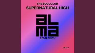 Supernatural High (Club Mix)